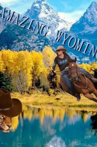 Cover of Amazing Wyoming