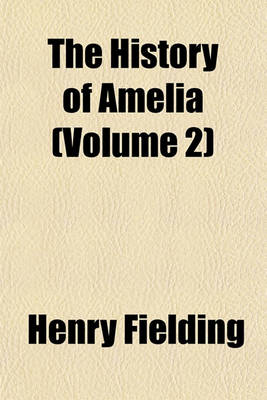 Book cover for The History of Amelia (Volume 2)