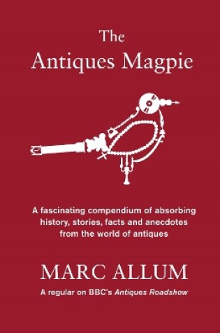 Cover of The Antiques Magpie