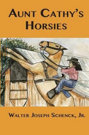 Cover of Aunt Cathy's Horsies
