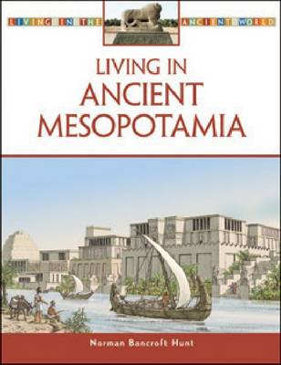 Book cover for Living in Ancient Mesopotamia