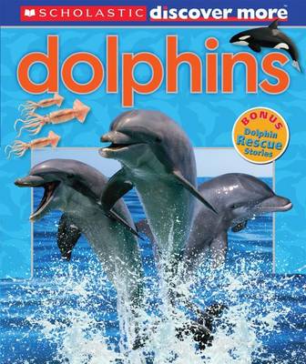 Cover of Scholastic Discover More: Dolphins