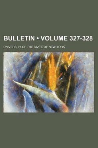 Cover of Bulletin (Volume 327-328)