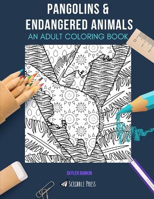 Book cover for Pangolins & Endangered Animals