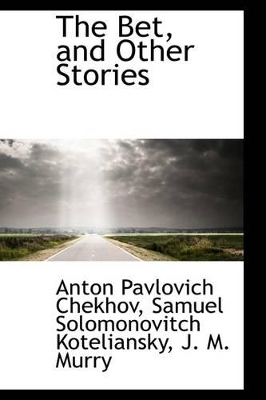 Book cover for The Bet, and Other Stories