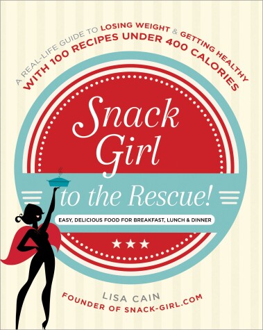 Book cover for Snack Girl to the Rescue!