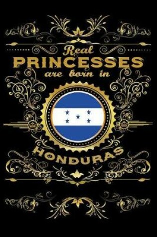 Cover of Real Princesses Are Born in Honduras