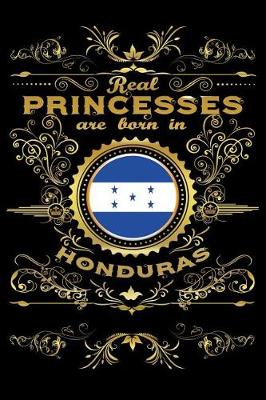 Book cover for Real Princesses Are Born in Honduras