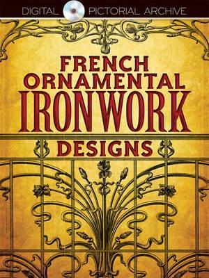 Book cover for French Ornamental Ironwork Designs