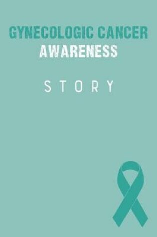 Cover of Gynecologic Cancer Awareness Story