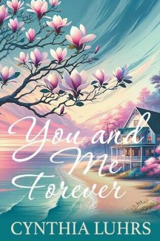 Cover of You and Me Forever