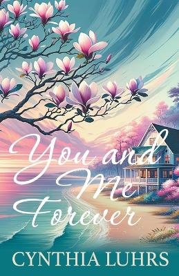 Book cover for You and Me Forever