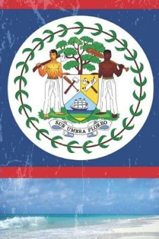 Cover of Belize Flag Journal