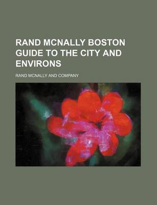 Book cover for Rand McNally Boston Guide to the City and Environs