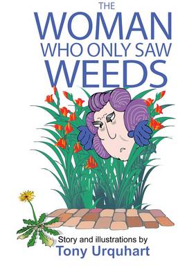 Book cover for The Woman Who Only Saw Weeds