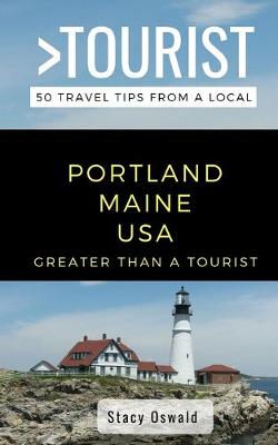 Cover of Greater Than a Tourist- Portland Maine USA