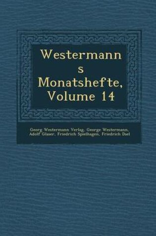 Cover of Westermanns Monatshefte, Volume 14