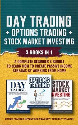 Book cover for Day Trading + Options Trading + Stock Market Investing