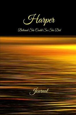 Book cover for Harper Believed She Could So She Did