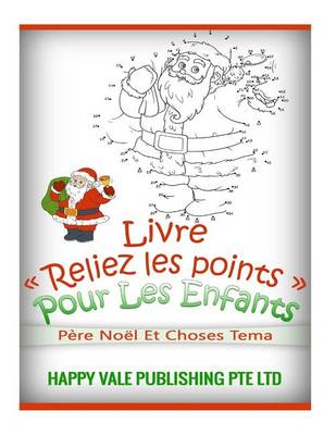 Book cover for Livre Reliez les points Pour Les Enfants