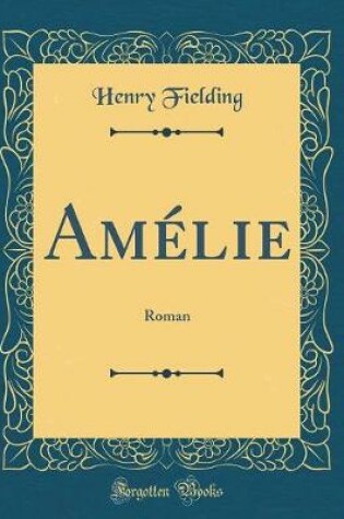 Cover of Amélie: Roman (Classic Reprint)