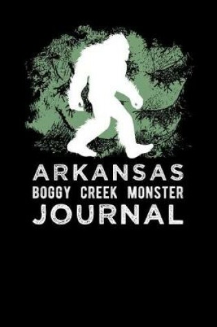 Cover of Arkansas Bobby Creek Monster Journal