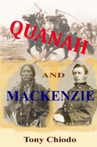 Cover of Quanah and MacKenzie