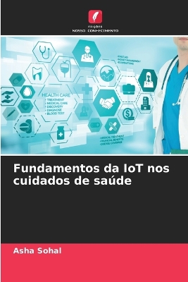 Book cover for Fundamentos da IoT nos cuidados de sa�de