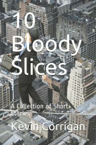 Cover of 10 Bloody Slices