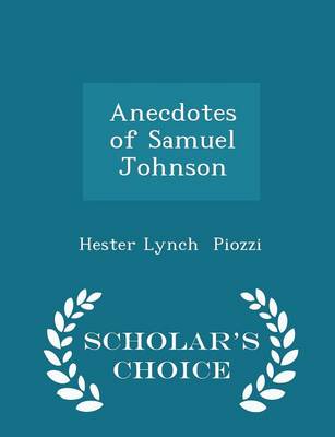 Book cover for Anecdotes of Samuel Johnson - Scholar's Choice Edition