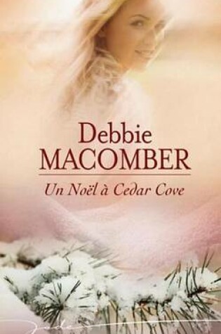 Cover of Un Noel a Cedar Cove