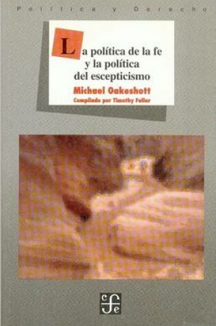 Cover of Politica de La Fe y La Politica de Escepticismo