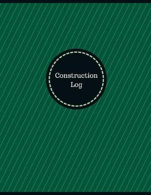Book cover for Construction Log (Logbook, Journal - 126 pages, 8.5 x 11 inches)
