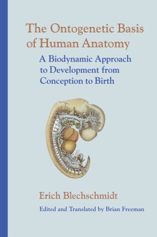 Cover of The Ontogenetic Basis of Human Anatomy