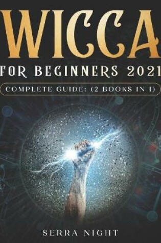 Cover of Wicca For Beginners 2021 Complete Guide