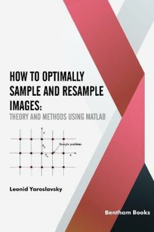 Cover of How to Optimally Sample and Resample Images