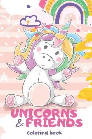 Cover of UNICORNS AND FRIENDS coloring book