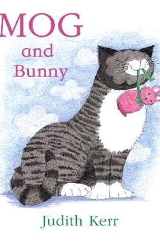 Cover of Mog and Bunny