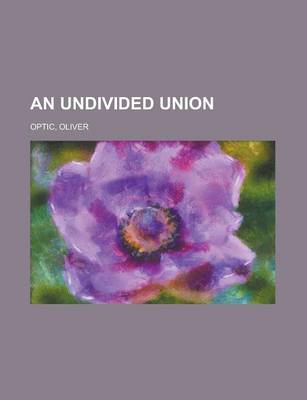 Book cover for An Undivided Union