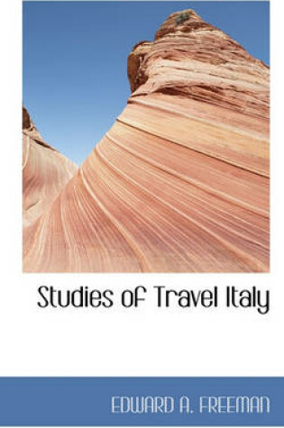 Cover of Studies of Travel Italy