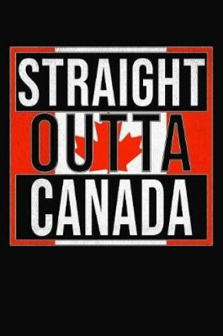 Cover of Straight Outta Canada