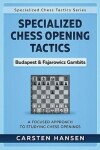 Book cover for Specialized Chess Opening Tactics - Budapest & Fajarowicz Gambits