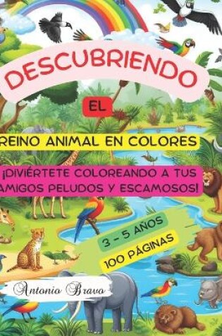 Cover of Descubriendo el Reino Animal en Colores