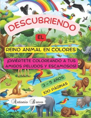 Book cover for Descubriendo el Reino Animal en Colores