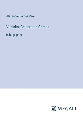 Book cover for Vaninka; Celebrated Crimes