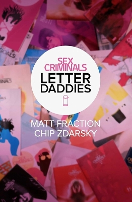 Cover of Sex Criminals: The Collected Letter Daddies