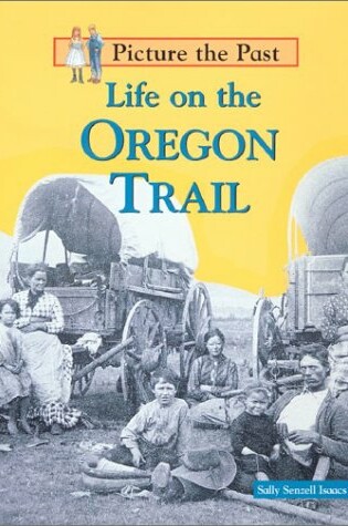 Cover of Life on the Oregon Trail