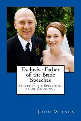 Book cover for Exclusive Father of the Bride Speeches