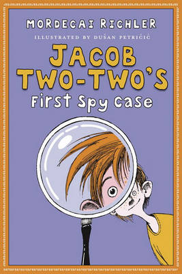 Book cover for Jacob Two-Two-'s First Spy Case