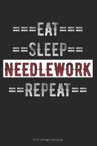 Cover of Eat Sleep Needlework Repeat